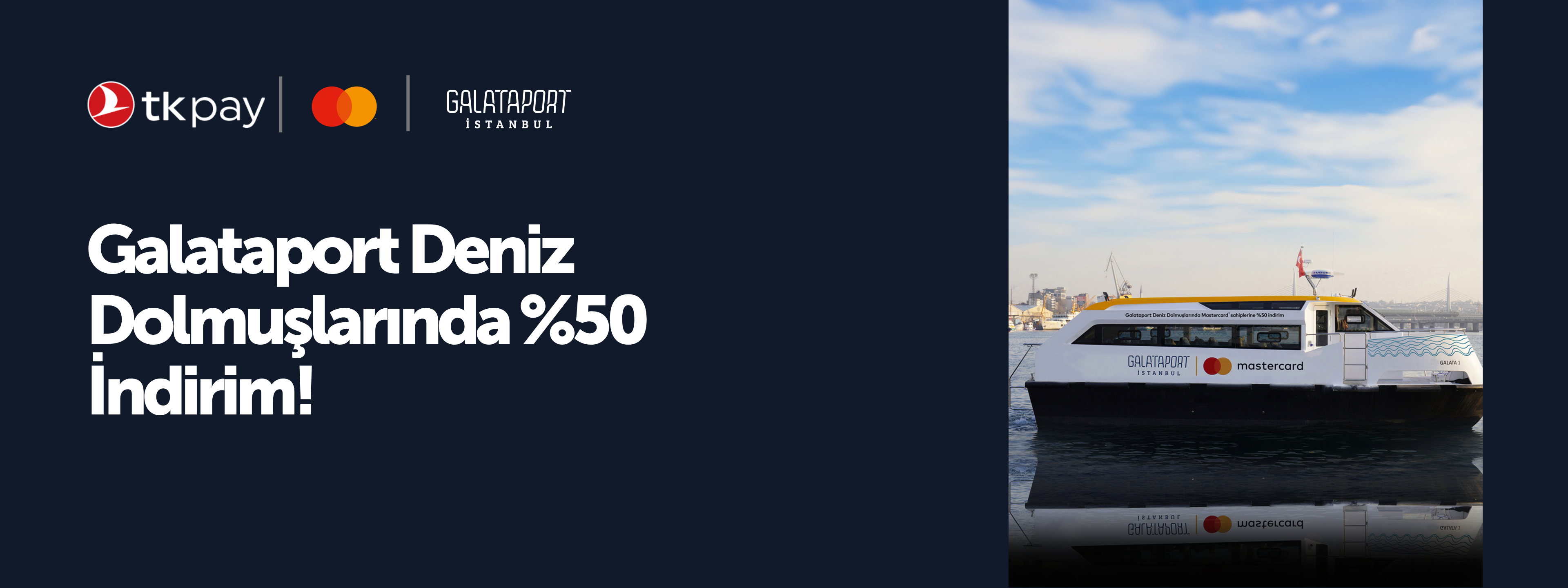 Galataport Deniz Dolmuşlarında %50 indirim!