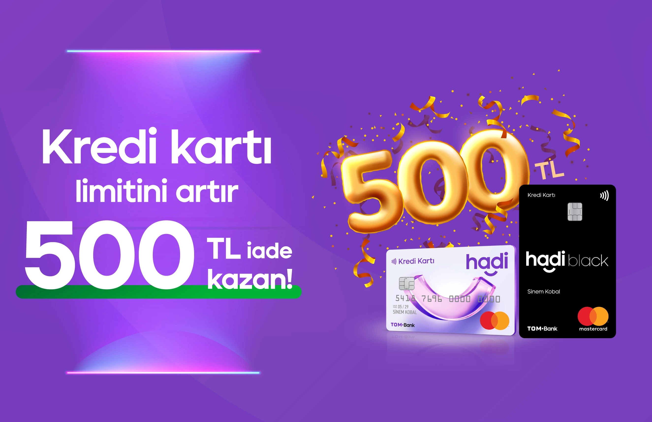 Kredi Kartı limitini artır, harcamalarından toplam 500 TL iade kazan!