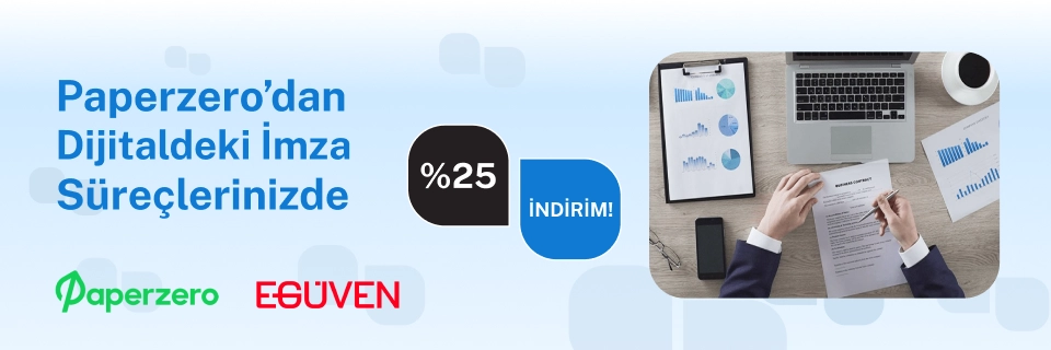 Paperzero'dan Dijital İmzada %25 indirim fırsatı!