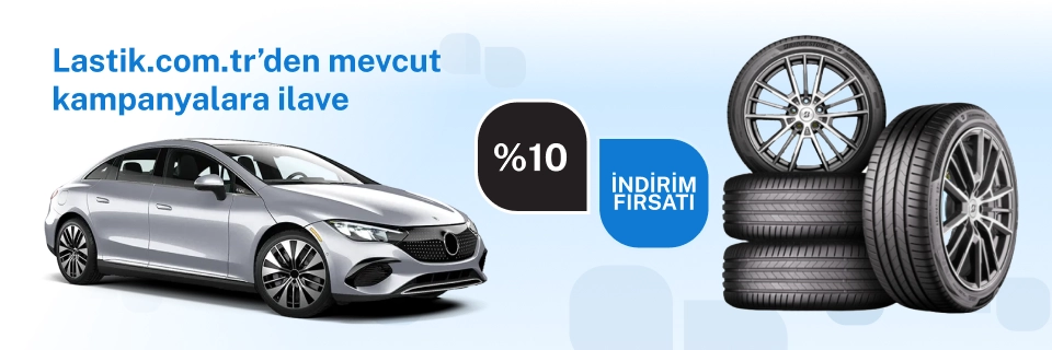 Lastik.com.tr'de ilave %10 indirim fırsatı!