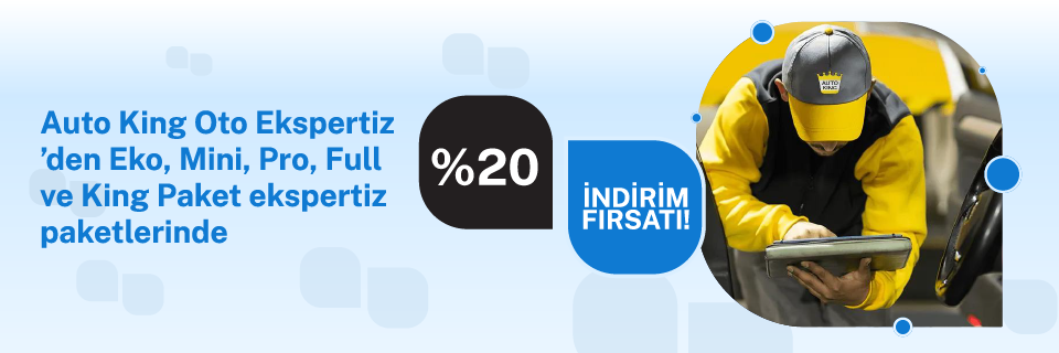 Auto King'den Oto Ekspertiz King Paket‘te %20 indirim!