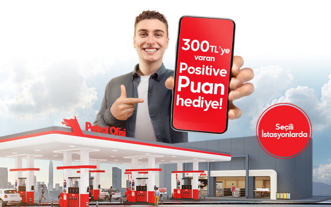 Seçili İstasyonlardan Yapılacak Tek Seferde 1500 TL Yakıt Alımınıza 150 TL, Toplam 300 TL Positive Puan